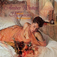 Round Midnight, Amber Weekes